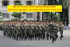 Đề án tuyển sinh đào tạo trình độ đại học Trường Đại học An ninh nhân dân năm 2021