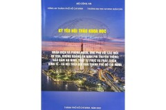 Hội thảo khoa học: Nhận diện và phòng ngừa, ứng phó với các mối đe doạ, khủng hoảng an ninh phi truyền thống; bảo đảm an ninh, trật tự phục vụ phát triển kinh tế - xã hội trên địa bàn Thành phố Hồ Chí Minh