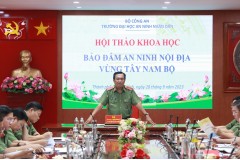 Trường Đại học An ninh nhân dân tổ chức thành công Hội thảo "Bảo đảm an ninh nội địa vùng Tây Nam Bộ"