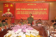 Trường Đại học An ninh nhân dân tổ chức Hội thảo khoa học cấp Bộ, chủ đề: “Bảo vệ an ninh kinh tế trong bối cảnh Cuộc cách mạng công nghiệp lần thứ tư”