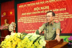 Đảng ủy Trường Đại học An ninh nhân dân tổ chức Hội nghị sinh hoạt Chuyên đề  quý IV năm 2024