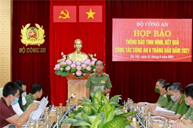 Bộ Công an họp báo thông báo tình hình, kết quả công tác công an 6 tháng đầu năm 2021