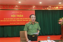 Bộ Công an lấy ý kiến về dự thảo Đề án “Xây dựng lực lượng Công an nhân dân đến năm 2030 cách mạng, chính quy, tinh nhuệ, hiện đại”