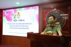 Công đoàn Trường Đại học An ninh nhân dân tổ chức Hội nghị tổng kết công tác Công đoàn năm 2021, triển khai chương trình công tác năm 2022, gặp mặt mừng Xuân Nhâm Dần