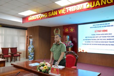 Phát động Tháng Thanh niên năm 2022 và các hoạt động chào mừng Đại hội Đoàn Trường Đại học An ninh nhân dân lần thứ XVIII, nhiệm kỳ 2022 - 2024