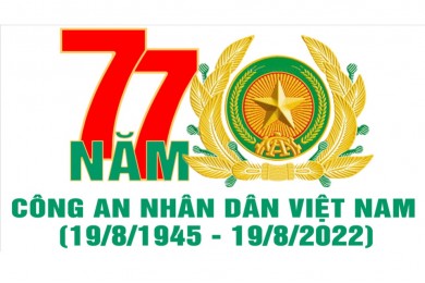 Công an nhân dân Việt Nam - 77 năm xây dựng, chiến đấu và trưởng thành