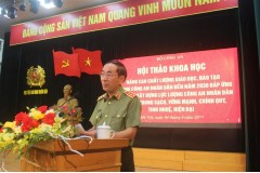 Bộ Công an tổ chức Hội thảo khoa học “Nâng cao chất lượng giáo dục, đào tạo trong CAND đến năm 2030 đáp ứng mục tiêu xây dựng lực lượng CAND thật sự trong sạch, vững mạnh, chính quy tinh nhuệ, hiện đại