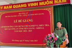 Trường Đại học An ninh nhân dân tổ chức bế giảng lớp Bồi dưỡng cấp chứng chỉ nghiệp vụ điều tra mở tại Công an tỉnh Tiền Giang Khóa 1, năm học 2024 - 2025