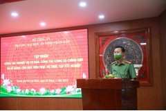 Trường Đại học An ninh nhân dân tổ chức tập huấn cho học viên Khóa D28 phục vụ thực tập tốt nghiệp