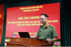 Phòng Quản lý học viên tổ chức báo cáo chuyên đề, tập huấn kỹ năng về công tác bảo vệ bí mật nhà nước năm 2025 trong khối học viên