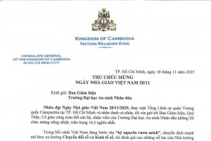 Tổng Lãnh sự quán Vương quốc Campuchia tại Thành phố Hồ Chí Minh gửi thư chúc mừng Trường Đại học An ninh nhân dân nhân Ngày Nhà giáo Việt Nam 20/11