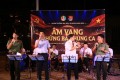 Chương trình tuyên truyền ca khúc cách mạng “Âm vang những bản hùng ca”